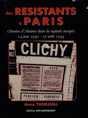 Image du vendeur pour Des resistants a Paris mis en vente par Librodifaccia