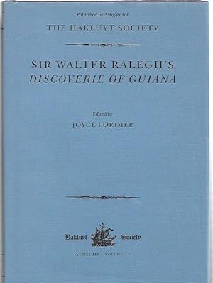 Bild des Verkufers fr Sir Walter Ralegh's Discoverie of Guiana. Hakluyt Society Series III Volume 15. zum Verkauf von City Basement Books