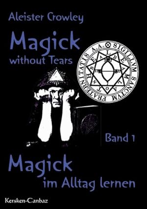 Seller image for Magick without Tears for sale by BuchWeltWeit Ludwig Meier e.K.