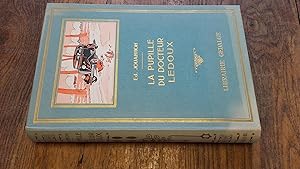 Image du vendeur pour la pupille du docteur Ledoux - Edmond Jouannon - Illustrations Ferdinand Raffin mis en vente par Des livres et vous