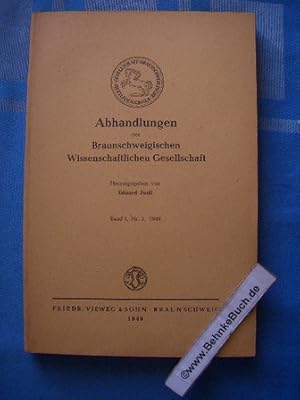 Image du vendeur pour Abhandlungen der Braunschweigischen Wissenschaftlichen Gesellschaft. Band I, Nr. 1, 1949. mis en vente par Antiquariat BehnkeBuch