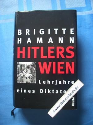 Bild des Verkäufers für Hitlers Wien : Lehrjahre eines Diktators. zum Verkauf von Antiquariat BehnkeBuch