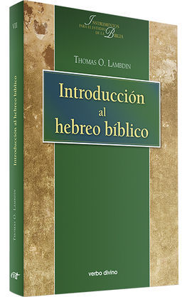 INTRODUCCIÓN AL HEBREO BÍBLICO