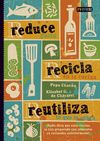 REDUCIR RECICLAR REUTILIZAR