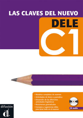 LAS CLAVES DEL NUEVO DELE C1 + CD