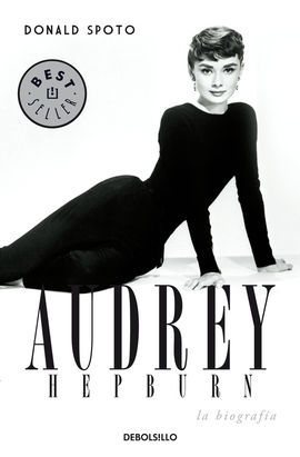 AUDREY HEPBURN. LA BIOGRAFÍA