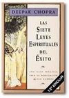 LAS SIETE LEYES ESPIRITUALES DEL ÉXITO