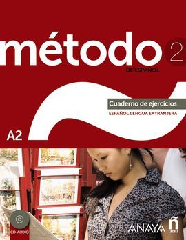 MÉTODO 2 DE ESPAÑOL. CUADERNO DE EJERCICIOS A2