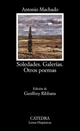 SOLEDADES. GALERÍAS. OTROS POEMAS