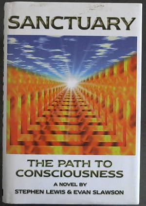 Bild des Verkufers fr Sanctuary : The Path to Consciousness zum Verkauf von Chapter 1