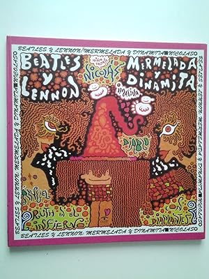 Imagen del vendedor de Beatles y Lennon: Mermelada y dinamita a la venta por MAUTALOS LIBRERA