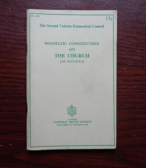 Seller image for The Dogmatic Constitution on The Church (De Ecclesia ) The Second Vatican Ecumenical Council for sale by BRIMSTONES