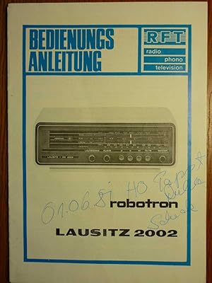 RFT Robotron - Lausitz 2002 - Radiogerät - Bedienungsanleitung - Ausgabe 1980 - Drucknummer 1-5-9...