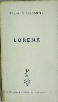 Imagen del vendedor de Lorena. a la venta por Librera y Editorial Renacimiento, S.A.