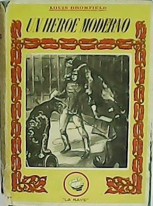 Seller image for Un hroe moderno. Traduccin de Fabio Gil. for sale by Librera y Editorial Renacimiento, S.A.