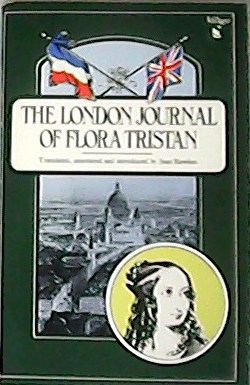Immagine del venditore per The London journal of Flora Tristan. venduto da Librera y Editorial Renacimiento, S.A.