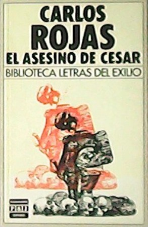 Bild des Verkufers fr El asesino de Cesar. zum Verkauf von Librera y Editorial Renacimiento, S.A.