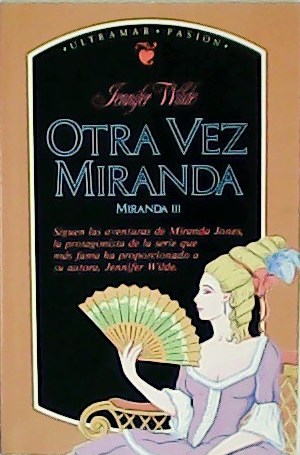 Bild des Verkufers fr Otra vez Miranda. Miranda III. Traduccin de Sofa Coca y R. Vzquez de Parga. zum Verkauf von Librera y Editorial Renacimiento, S.A.