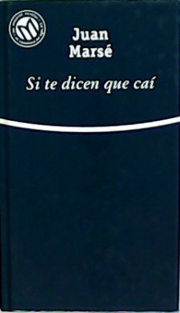 Imagen del vendedor de Si te dicen que ca. Prlogo de Alicia Gimnez Bartlett. a la venta por Librera y Editorial Renacimiento, S.A.