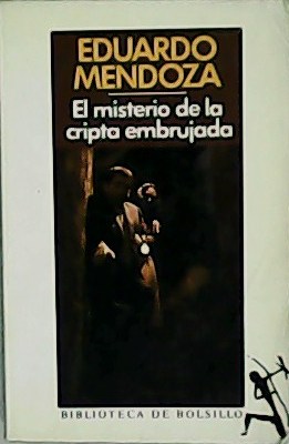Imagen del vendedor de El misterio de la cripta embrujada. a la venta por Librería y Editorial Renacimiento, S.A.