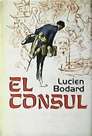 Imagen del vendedor de El cnsul. Novela. Traduccin de J. Ferrer Aleu. a la venta por Librera y Editorial Renacimiento, S.A.