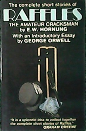 Image du vendeur pour The Complete Short Stories of Raffles - The Amateur Cracksman. mis en vente par Librera y Editorial Renacimiento, S.A.