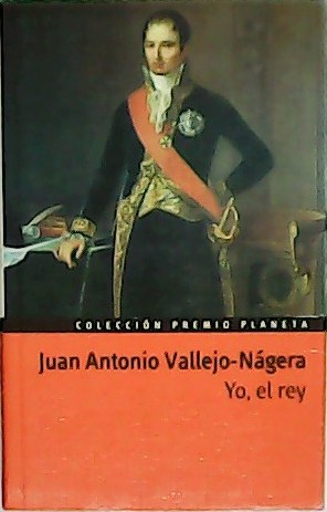 Imagen del vendedor de Yo, el rey. a la venta por Librera y Editorial Renacimiento, S.A.