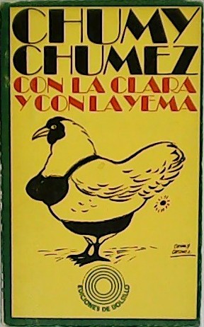 Imagen del vendedor de Con la clara y con la yema. a la venta por Librera y Editorial Renacimiento, S.A.