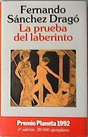Seller image for La prueba del laberinto. Novela. for sale by Librera y Editorial Renacimiento, S.A.
