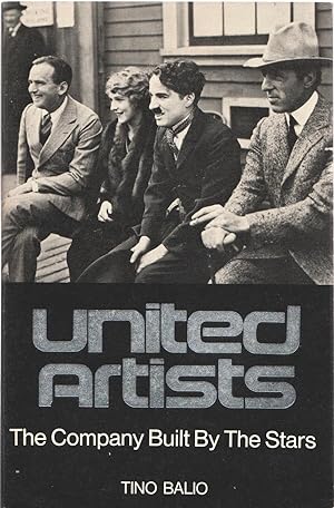 United Artists The Company Built by the Stars