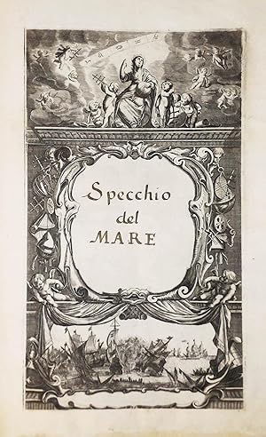 Immagine del venditore per Prima parte dello specchio del mare, nel quale si descrivono tutti li porti, spiagge, baje, isole, scogli, e seccagni. Del Mediterraneo, . arricchito di carte marine, costrutte dal famoso capitano Francesco Maria Levanto, venduto da Libreria Antiquaria Pregliasco