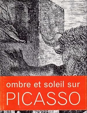 Imagen del vendedor de Picasso - ombre et soleil. a la venta por Antiquariat Querido - Frank Hermann