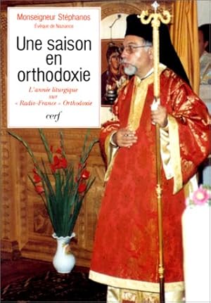 Une saison en orthodoxie