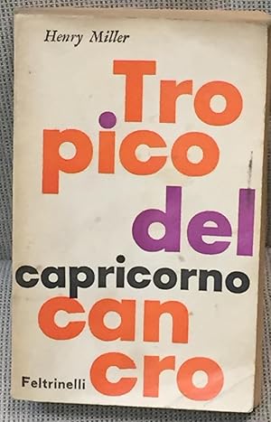 Immagine del venditore per Tropico Del Cancro, Tropico Del Capricorno venduto da My Book Heaven