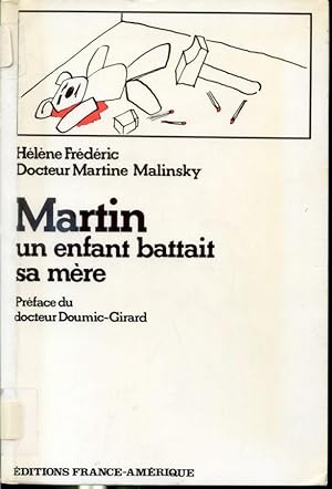 Image du vendeur pour Martin un enfant battait sa mre mis en vente par Librairie Le Nord