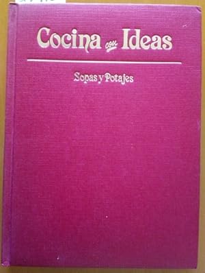 Imagen del vendedor de COCINA CON IDEAS. SOPAS Y POTAJES. a la venta por Libreria Lopez de Araujo