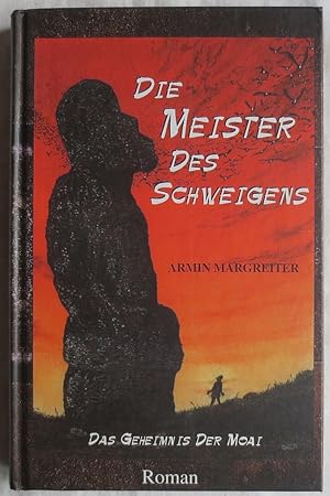 Image du vendeur pour Die Meister des Schweigens mis en vente par VersandAntiquariat Claus Sydow