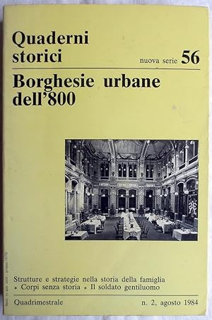 Bild des Verkufers fr Borghesie urbane dell'800 : strutture e strategie nella storia della famiglia ; corpi senza storia ; il soldato gentiluomo zum Verkauf von VersandAntiquariat Claus Sydow