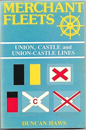 Merchant Fleets 18 - Union, Castle & Union-Castle Lines