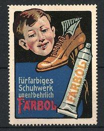 Bild des Verkufers fr Reklamemarke "Frbol"-Schuhputz, "Unentbehrlich!", Junge mit Tube "Frbol" zum Verkauf von Bartko-Reher