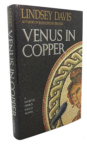 Seller image for VENUS IN COPPER : A Marcus Didius Falco Novel for sale by Rare Book Cellar