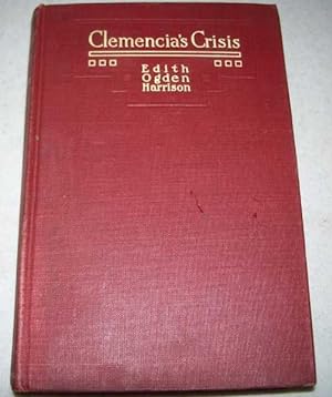 Image du vendeur pour Clemencia's Crisis mis en vente par Easy Chair Books