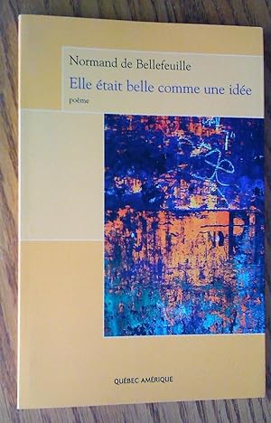 Bild des Verkufers fr Elle tait belle comme une ide zum Verkauf von Livresse
