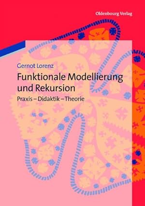 Seller image for Funktionale Modellierung und Rekursion for sale by BuchWeltWeit Ludwig Meier e.K.