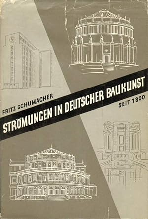 Bild des Verkufers fr Strmungen in deutscher Baukunst seit 1800. zum Verkauf von Versandantiquariat Boller