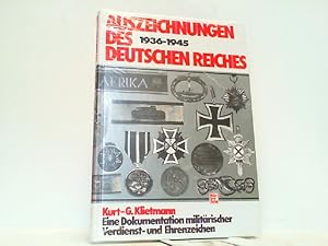 Bild des Verkufers fr Auszeichnungen des Deutschen Reiches 1936 - 1945. Eine Dokumentation militrischer Verdienst- und Ehrenzeichen, zum Verkauf von Antiquariat Ehbrecht - Preis inkl. MwSt.