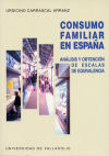 Imagen del vendedor de Consumo familiar en Espaa: anlisis y obtencin de escalas de equivalencia a la venta por AG Library