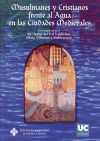 Bild des Verkufers fr Musulmanes y Cristianos frente al agua en las ciudades medievales zum Verkauf von AG Library