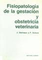 Imagen del vendedor de Fisiopatologa de la gestacin y obstetricia veterinaria a la venta por AG Library