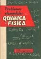Seller image for Problemas elementales de qumica fsica for sale by AG Library